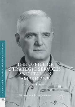 The Office of Strategic Services and Italian Americans - LaGumina, Salvatore J.