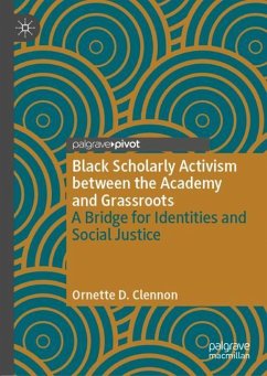 Black Scholarly Activism between the Academy and Grassroots - Clennon, Ornette D.