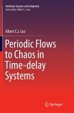 Periodic Flows to Chaos in Time-delay Systems