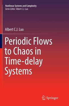 Periodic Flows to Chaos in Time-delay Systems - Luo, Albert C. J.