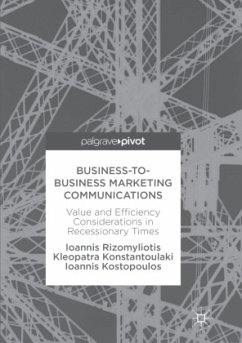 Business-to-Business Marketing Communications - Rizomyliotis, Ioannis;Konstantoulaki, Kleopatra;Kostopoulos, Ioannis