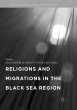 Religions and Migrations in the Black... - Bild 1
