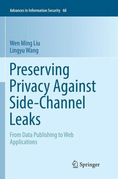 Preserving Privacy Against Side-Channel Leaks - Liu, Wen Ming;Wang, Lingyu