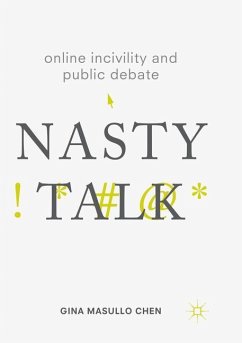 Online Incivility and Public Debate - Chen, Gina Masullo