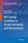 MIF Family Cytokines in Innate Immunity and Homeostasis