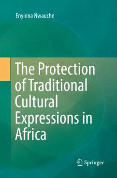 The Protection of Traditional Cultural Expressions in Africa - Nwauche, Enyinna