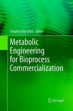 Metabolic Engineering for Bioprocess Commercialization