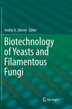 Biotechnology of Yeasts and Filamentous Fungi