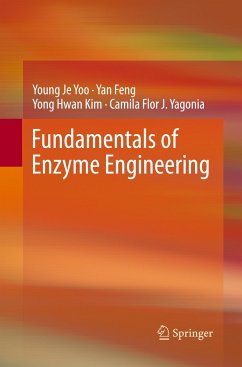 Fundamentals of Enzyme Engineering - Yoo, Young Je;Feng, Yan;Kim, Yong-Hwan