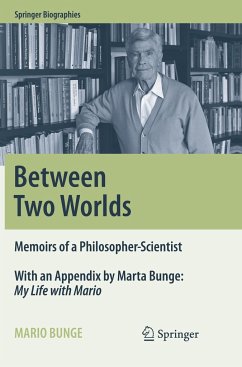 Between Two Worlds - Bunge, Mario