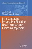 Lung Cancer and Personalized Medicine: Novel Therapies and Clinical Management