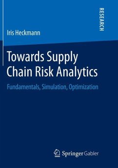Towards Supply Chain Risk Analytics - Heckmann, Iris