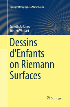 Dessins d'Enfants on Riemann Surfaces - Jones, Gareth A.;Wolfart, Jürgen