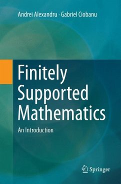 Finitely Supported Mathematics - Alexandru, Andrei;Ciobanu, Gabriel