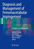 Diagnosis and Management of Femoroacetabular Impingement