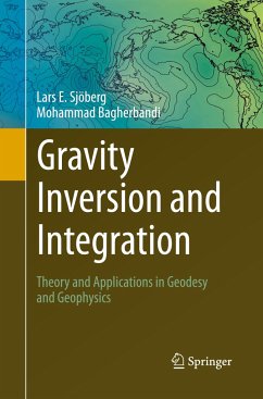 Gravity Inversion and Integration - Sjöberg, Lars E.;Bagherbandi, Mohammad