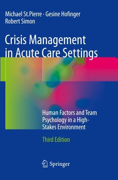 Crisis Management in Acute Care Settings - St.Pierre, Michael;Hofinger, Gesine;Simon, Robert