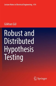 Robust and Distributed Hypothesis Testing - Gül, Gökhan