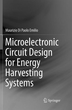 Microelectronic Circuit Design for Energy Harvesting Systems - Di Paolo Emilio, Maurizio