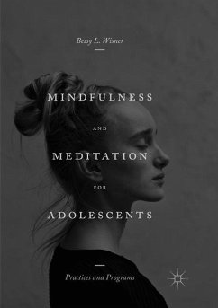 Mindfulness and Meditation for Adolescents - Wisner, Betsy L.