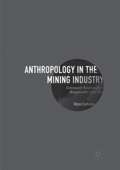 Anthropology in the Mining Industry - Cochrane, Glynn
