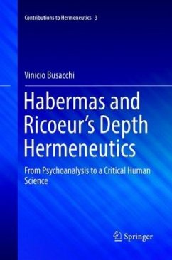 Habermas and Ricoeur's Depth Hermeneutics - Busacchi, Vinicio