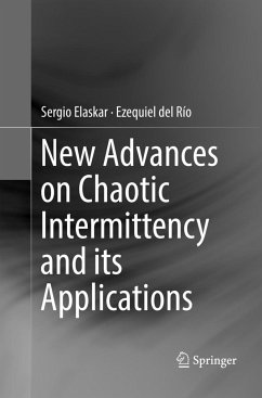 New Advances on Chaotic Intermittency and its Applications - Elaskar, Sergio;del Río, Ezequiel