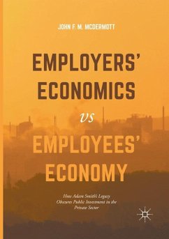Employers¿ Economics versus Employees¿ Economy - McDermott, John F. M.