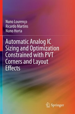 Automatic Analog IC Sizing and Optimization Constrained with PVT Corners and Layout Effects - Lourenço, Nuno;Martins, Ricardo;Horta, Nuno