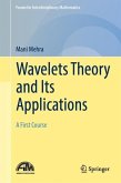 Wavelets Theory and Its Applications