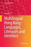 Multilingual Hong Kong: Languages, Literacies and Identities