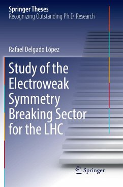 Study of the Electroweak Symmetry Breaking Sector for the LHC - Delgado López, Rafael