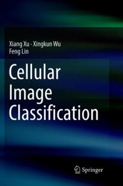 Cellular Image Classification - Xu, Xiang;Wu, Xingkun;Lin, Feng