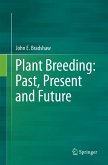 Plant Breeding: Past, Present and Future