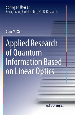 Applied Research of Quantum Information Based on Linear Optics - Xu, Xiao-Ye