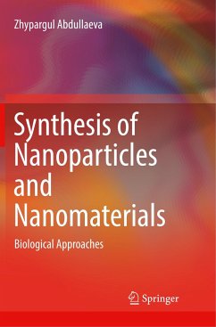 Synthesis of Nanoparticles and Nanomaterials - Abdullaeva, Zhypargul