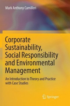 Corporate Sustainability, Social Responsibility and Environmental Management - Camilleri, Mark Anthony