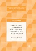 Top-down Community Building and the Politics of Inclusion