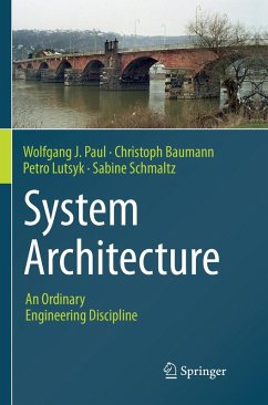 System Architecture - Paul, Wolfgang J.;Baumann, Christoph;Lutsyk, Petro