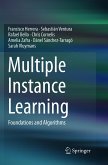 Multiple Instance Learning