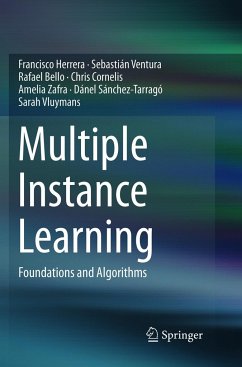 Multiple Instance Learning - Herrera, Francisco;Ventura, Sebastián;Bello, Rafael