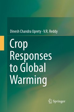 Crop Responses to Global Warming - Uprety, Dinesh Chandra;Reddy, V.R