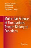 Molecular Science of Fluctuations Toward Biological Functions