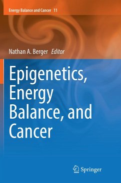 Epigenetics, Energy Balance, and Cancer