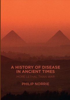 A History of Disease in Ancient Times - Norrie, Philip