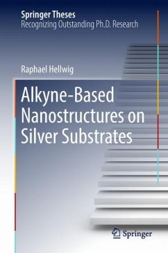 Alkyne¿Based Nanostructures on Silver Substrates - Hellwig, Raphael