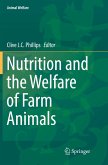 Nutrition and the Welfare of Farm Animals