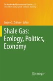Shale Gas: Ecology, Politics, Economy