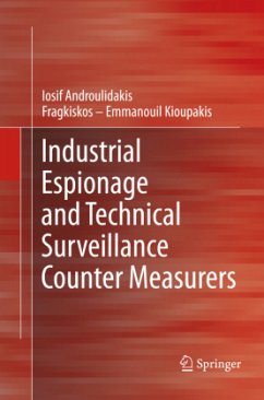 Industrial Espionage and Technical Surveillance Counter Measurers - Androulidakis, I.I.;Kioupakis, Fragkiskos - Emmanouil