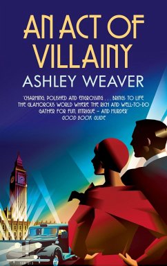 An Act of Villainy (eBook, ePUB) - Weaver, Ashley